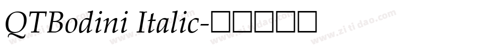 QTBodini Italic字体转换